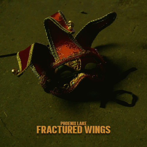 Phoenix Lake : Fractured Wings